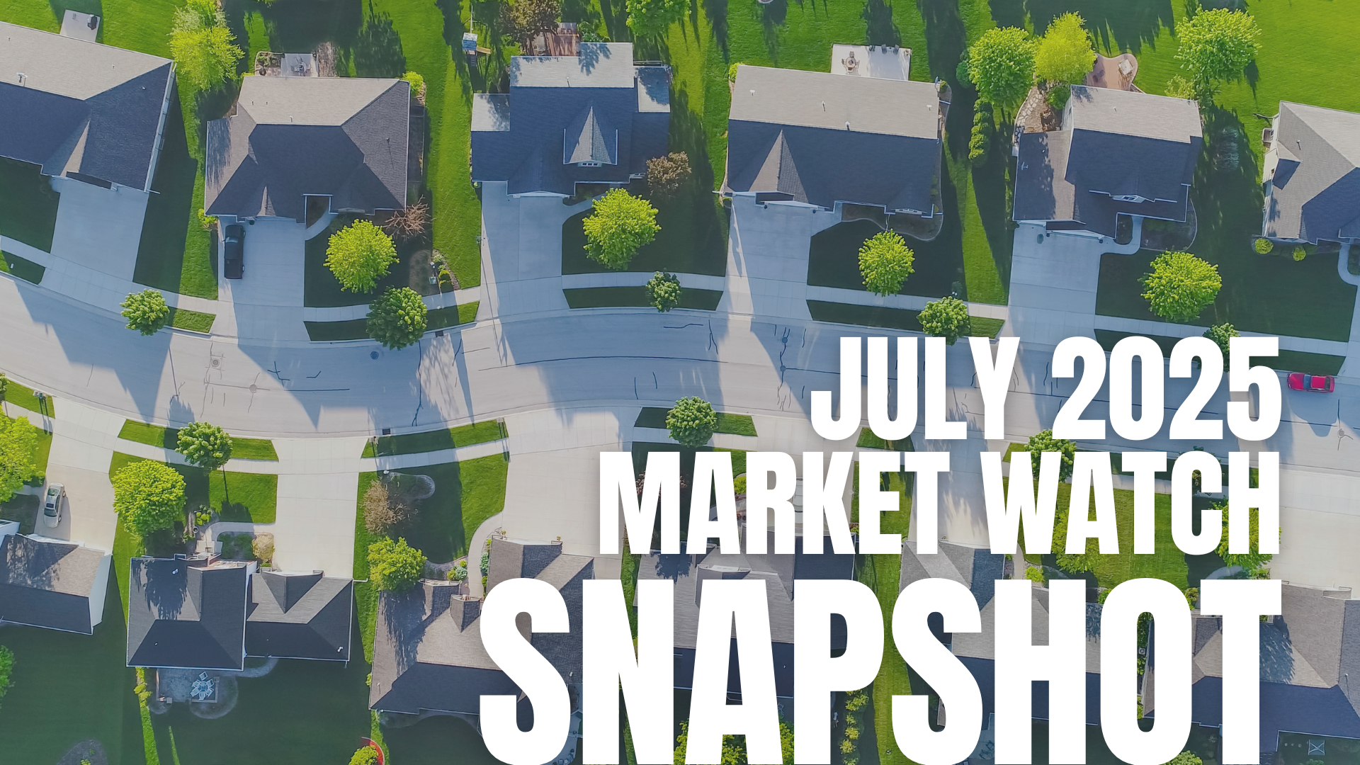 🏡 July 2025 GTA Real Estate Market Update